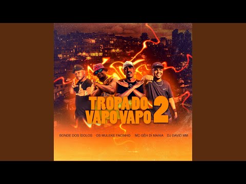 Tropa do Vapo Vapo, Pt. 2