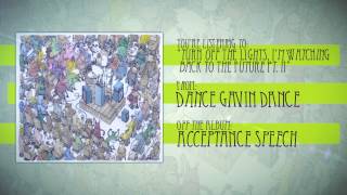 Dance Gavin Dance - Turn Off the Lights, I'm Watching Back to the Future pt. II