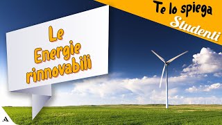 Cosa sono le energie rinnovabili