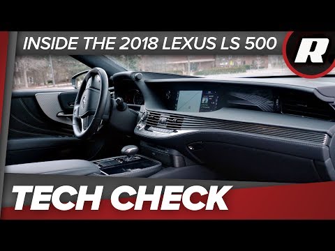 Tech Check: 2018 Lexus LS 500 F Sport
