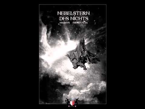 Nychts & Mortualia - Nebelstern des Nichts (Full Album)