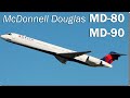 MD-80 & MD-90 - the middle class
