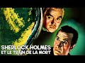 Sherlock Holmes Et Le Train De La Mort Vieux Film Policier Thriller Français