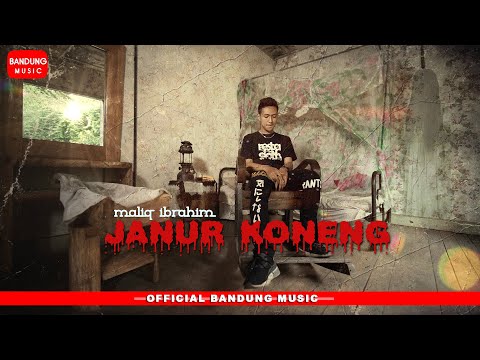 Maliq Ibrahim - Janur Koneng [Official Bandung Music]
