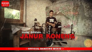 Download lagu Maliq Ibrahim - Janur Koneng [ Bandung Music] mp3
