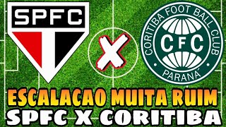 VIXE OLHA SÓ ESSA ESCALAÇÃO DO SÃO PAULO X CORITIBA 