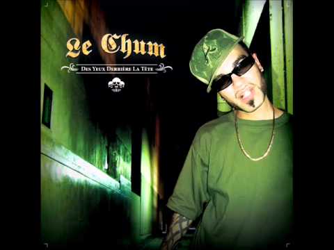 Le Chum - J'Te Vole Ta Copine (Prod. Le Chum) (2006)