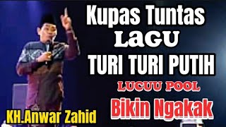 Download lagu Latest from KH. Anwar Zahid, A Thorough Breakdown of the Song 'TURI TURI PUTIH,' Hilarious.. Teas... mp3