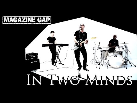 Magazine Gap - In Two Minds [Official Music Video]