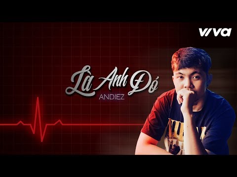 Là Anh Đó - Andiez [Official Audio Lyric]