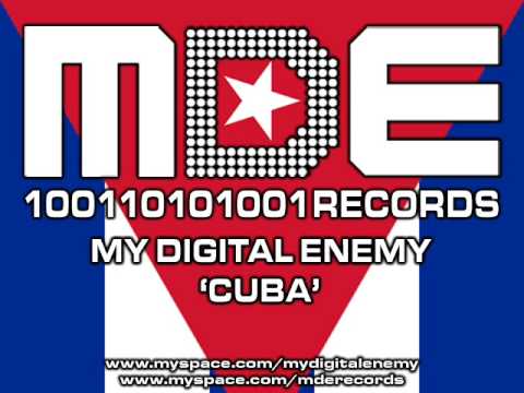 My DIgital Enemy 'Cuba' - MDE Records