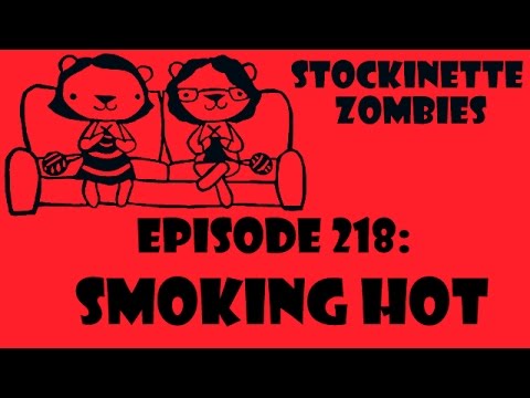 Episode 218: Smoking HOT