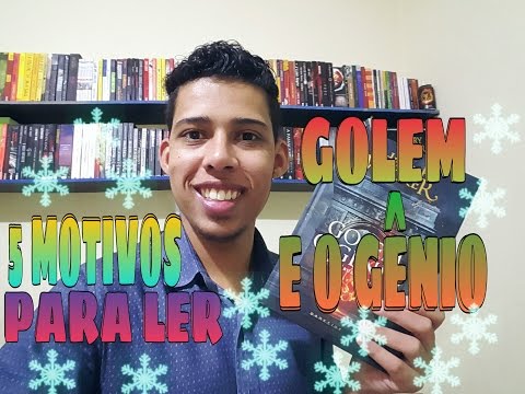 5 MOTIVOS PARA LER GOLEM & O GÊNIO POR HELENE WECKER - Readbookz