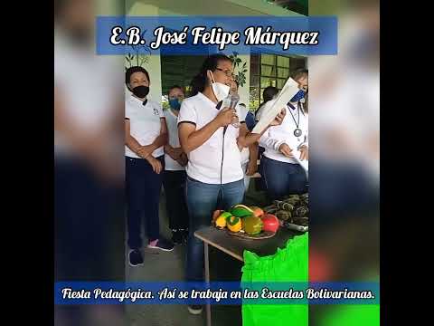 Fiesta Pedagógica. Escuela Bolivariana José Felipe Márquez. 27/06/22