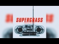 Supergrass - You'll Never Walk Again