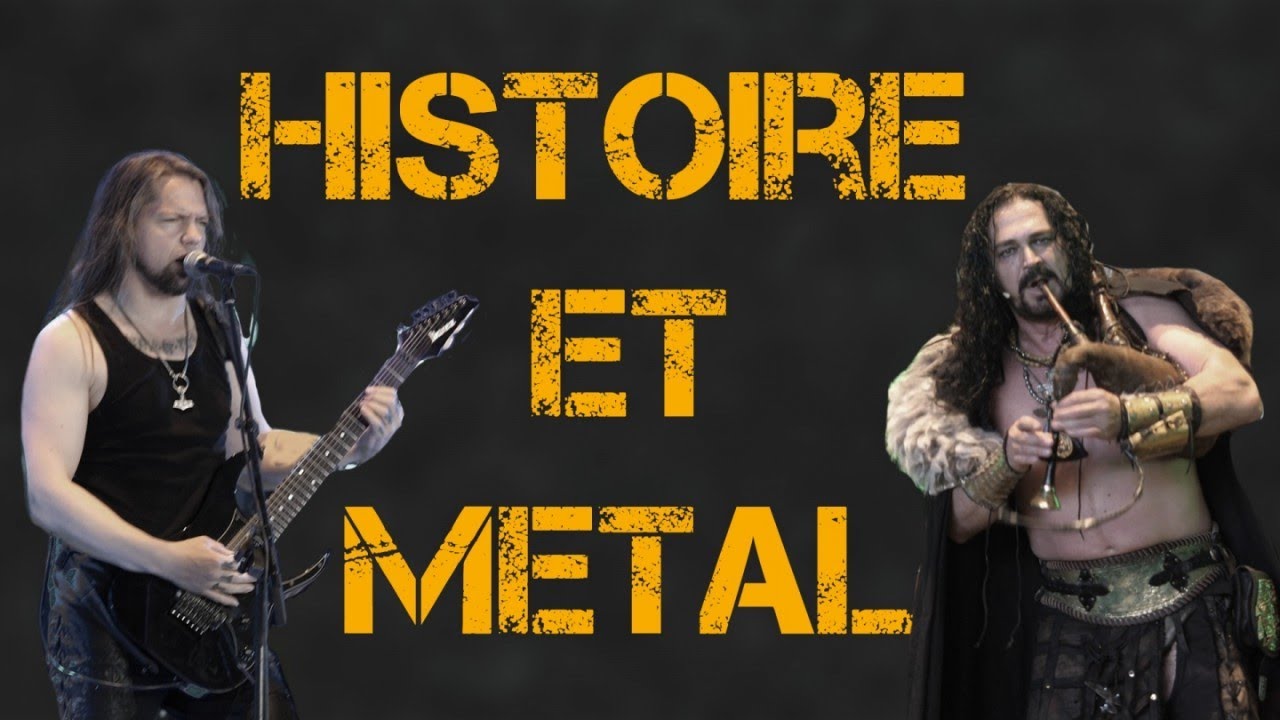 HISTOIRE ET METAL (feat plein de barbus)