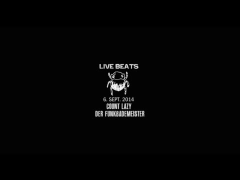 LE FLAH - COUNT LAZY & DER FUNKBADEMEISTERs Live Set am 06.09.2014