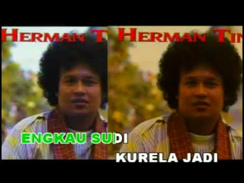 Herman Tino - Mengapa Di Kenang Mengapa Di Fikir ( NON VOKAL )