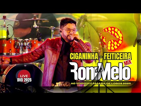 Roni de Melo - Ciganinha MIX - Feiticeira - DVD 2025 - Câmara de Lobos