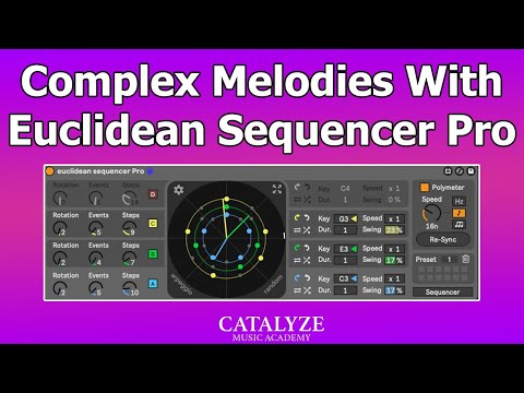 How To Create Complex Melodies With Euclidean Sequencer Pro In Ableton Live