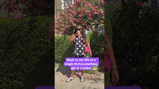 A week in the life of a single thirtysomething gal who lives in London #livingalonediaries #midsize