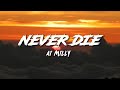 Ai Milly - Never Die (Lyrics)