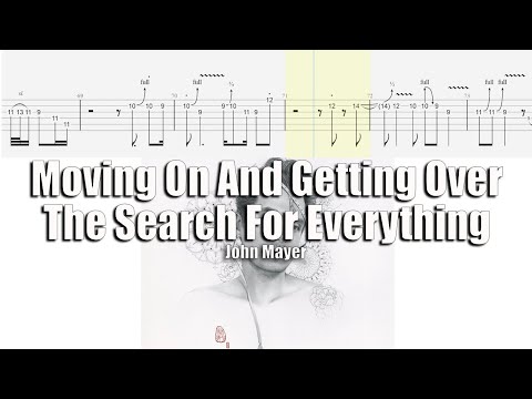 Moving On And Getting Over | John Mayer | Guitar Tab & Playalong