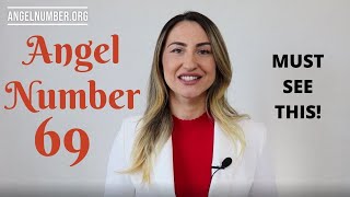69 ANGEL NUMBER *Must See This*