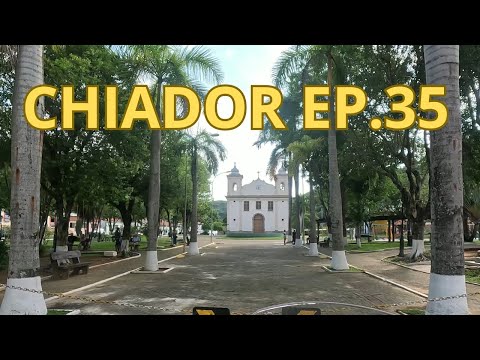 CHEGANDO EM CHIADOR   EP 35 - CAMINHOS DE MAR DE ESPANHA