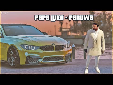 🎵 Papa Luko - Paruwa