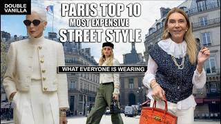 Top 10 Most Expensive Outfits in Paris - WHAT EVERYONE IS WEARING IN PARIS → PARIS Street Style