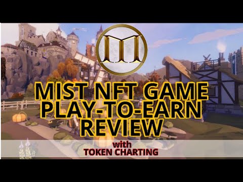 MIST NFT GAME REVIEW! PLAY-TO-EARN, HOW TO EARN
