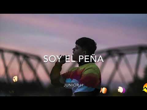 (LETRA) Soy El Peña-Junior H [2020]