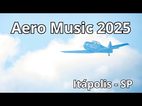Aero Music 2025 - Itápolis SP