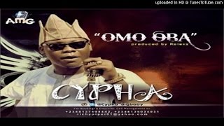 Cypha_Omo-Oba (2016 MUSIC)