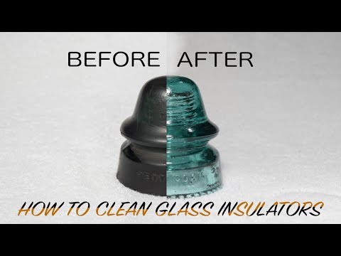 How to clean Glass Insulators (HD)