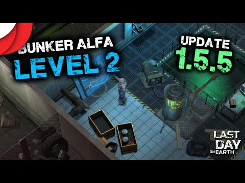 Bunker Alfa Floor 1 & 2 | Update 1.5.5 | Last Day on Earth: Survival