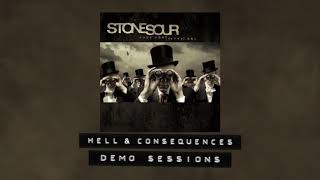 Stone Sour - Hell &amp; Consequences - Demo Sessions