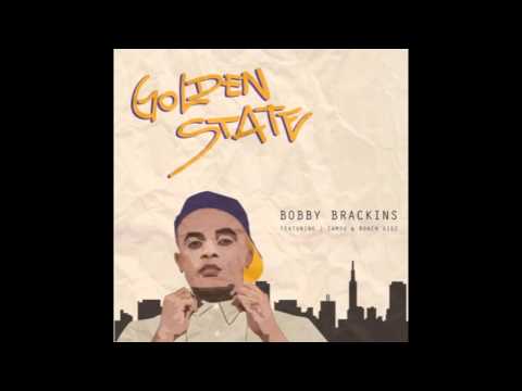 Bobby Brackins - Golden State (feat. Iamsu & Roach Gigz) {Clean Version}
