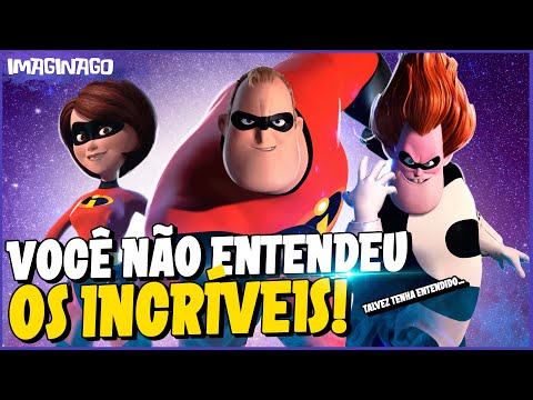 OS INCRÍVEIS é muito MELHOR do que você se lembra