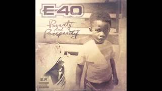 E 40  Gamed Up  Feat  Rayven Justice NEW EP Poverty & Prosperity   YouTube