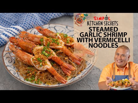 Steamed Garlic Shrimp with Vermicelli Noodles, SIMPOL!