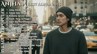 Download lagu Best Album Slow Rock Melayu Anjha A ~ 15 Lagu Sedih Terpouler 2025 mp3