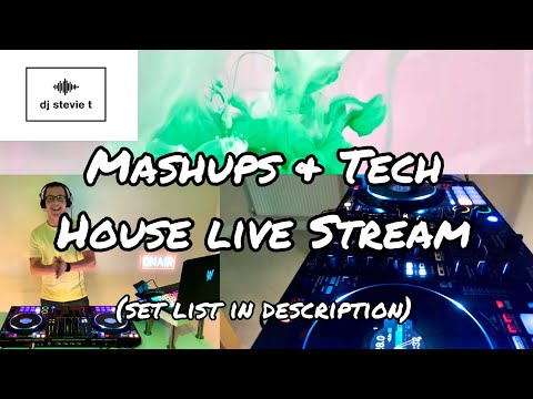 Mashups & Tech House Live DJ Stream