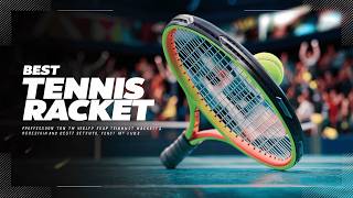 Best Tennis Racket for Intermediate Players 👌 Which Tennis Racket Will Take Your Game
