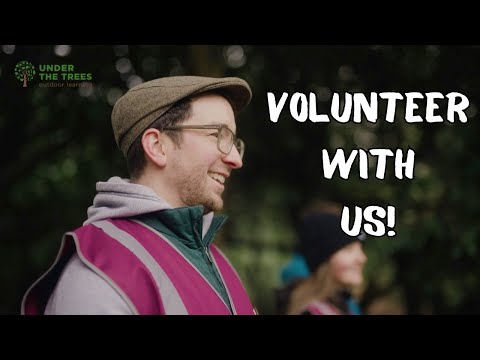 Under The Trees - Our Volunteering Programme