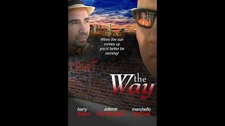 The Way (2010) | Full Movie | Free Movie