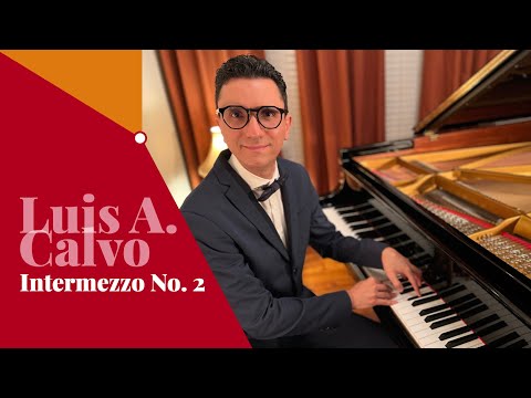 Intermezzo No. 2 Lejano Azul | Luis A. Calvo (Colombia) | Rodrigo Vasco | Piano
