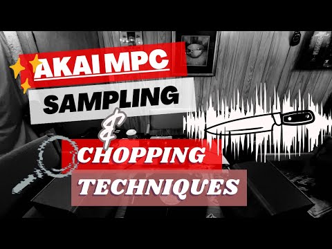AKAI MPC // How to Sample and Chopping Techniques