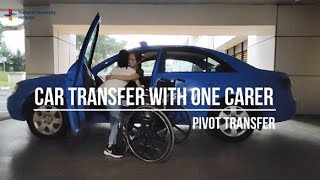 Car Transfer with 1 carer (Pivot Transfer) | NUH Occupational Therapy